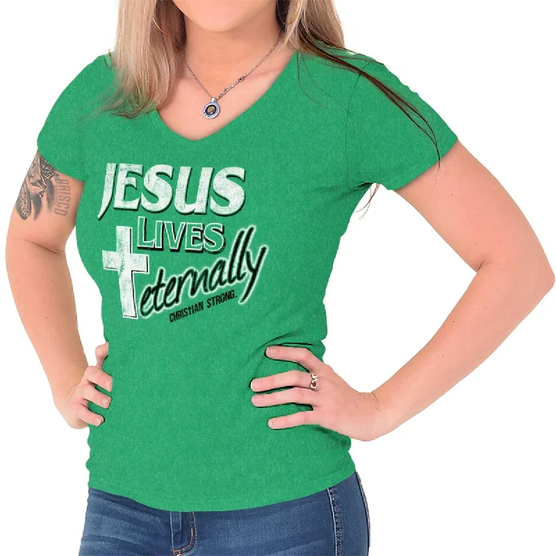 Jesus Lives Eternally Junior Fit V-Neck T-Shirt